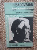 SADOVEANU. DIVANUL INTELEPTULUI CU LUMEA-MONICA SPIRIDON