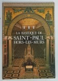 LA BASILIQUE DE SAINT - PAUL , GORS - LES - MURS par ANNA MARIA CERIONI et ROBERTO DEL SIGNORE , 1993