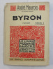 BYRON - roman par ANDRE MAUROIS , TOME I , 1933