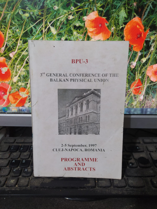 3rd General Conference of the Balkan Physical Union, 2-5 September 1997 Cluj 159