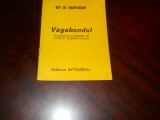Guy de Maupassant - Vagabondul,1990