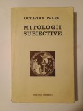 Octavian Paler (dedicație/ autograf) - Mitologii subiective (1975)
