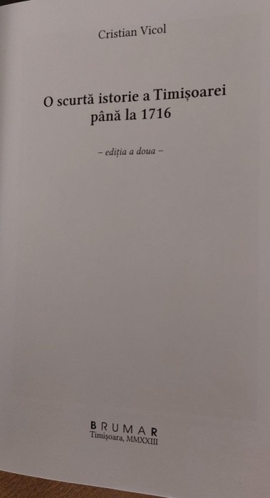 O SCURTA ISTORIE A TIMISOAREI PANA LA 1716 CRISTIAN VICOL