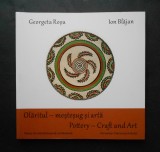 Olaritul - Mestesug si Arta - Georgeta Rosu