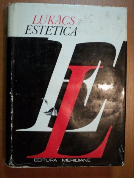 ESTETICA - GEORG LUKACS VOL.II -BUC. 1972