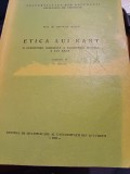 Nicolae Bellu - Etica lui Kant. O cercetare marxistă a filosofiei morale a lui Kant. Caietul IV (12 lecții)