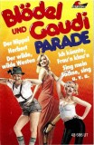 Unknown Artist - Bl&ouml;del Und Gaudi Parade, Caseta audio