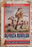 Revolta burilor; Viata eroica a lui Ohm Krueger - Ilarie Magheru