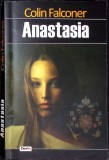 Anastasia de Colin Falconer - Roman Beletristica, Editura DEXON OFFICE, 333 pagini, Paperback, Limba Romana, 2015