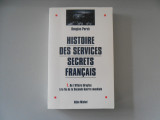 Histoire des services secrets francais / Douglas Porch
