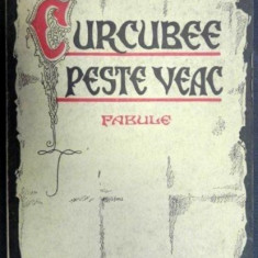 CURCUBEE PESTE VEAC , FABULE,VOL III - VASILE MILITARU