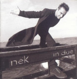 CD Nek &ndash; In Due (VG++), Rock
