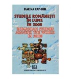Marina Cap - Bun - Studiile romanesti in lume in 2008 - Romanian