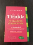 Aviva Romm - Tiroida si glandele suprarenale