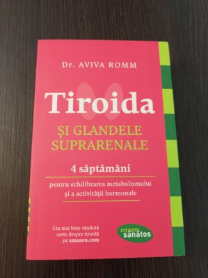 Aviva Romm - Tiroida si glandele suprarenale foto