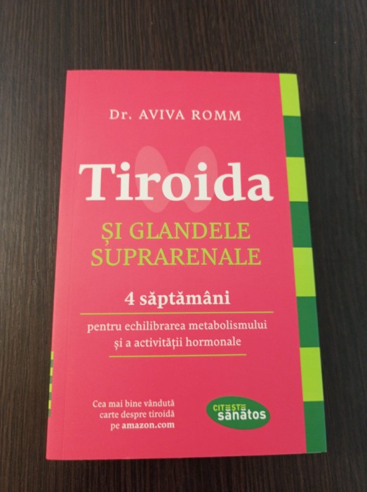 Aviva Romm - Tiroida si glandele suprarenale