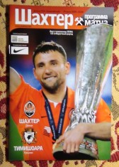 Program Shakhtar Donetsk - Timosoara Romania 2009 foto