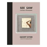 See/Saw: Looking at Photographs