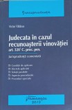 Judecata in cazul recunoasterii vinovatiei - Victor Vaduva, Hamangiu 2013, Drept, Jurisprudenta, 425 pagini