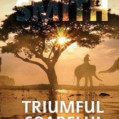 Triumful soarelui (Vol. XII) - Paperback brosat - Wilbur Smith - RAO