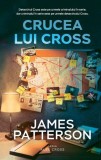 Crucea lui Cross. Seria Alex Cross - Paperback brosat - James Patterson - RAO