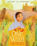 One Wish: Fatima Al-Fihri and the World&#039;s Oldest University