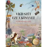 V&aacute;gd sz&eacute;t ezt a k&ouml;nyvet, &eacute;s alkosd meg a saj&aacute;t Csodaorsz&aacute;godat - 100 darab koll&aacute;zsk&eacute;p - Eliza Scott