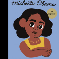 Michelle Obama (Spanish Edition)