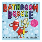 Carte pentru copii Bathroom Boogie - Picture Book cu prieteni din baie care prind viata