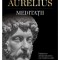 Meditatii - Marcus Aurelius