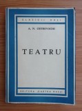 A. N. Ostrovschi - Teatru