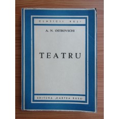 A. N. Ostrovschi - Teatru
