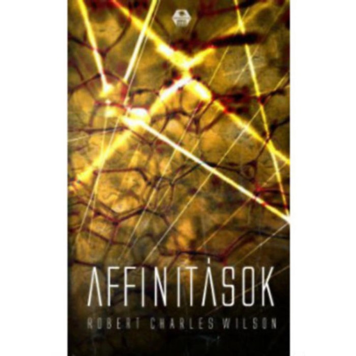 Affinit&aacute;sok - Robert Charles Wilson