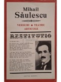 Mihail Saulescu - Versuri, teatru, articole (Editia: 1974)