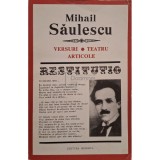 Mihail Saulescu - Versuri, teatru, articole (Editia: 1974)