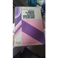 APLICATII SI PROBLEME DE STATICA CONSTRUCTIILOR SI BETON ARMAT - CONSTANTIN PAVEL