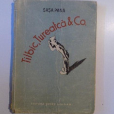 TILBIC , TUREATCA &amp, CO de SASA PANA , COPERTA SI ZECE DESENE de MARCELA CORDESCU , 1948