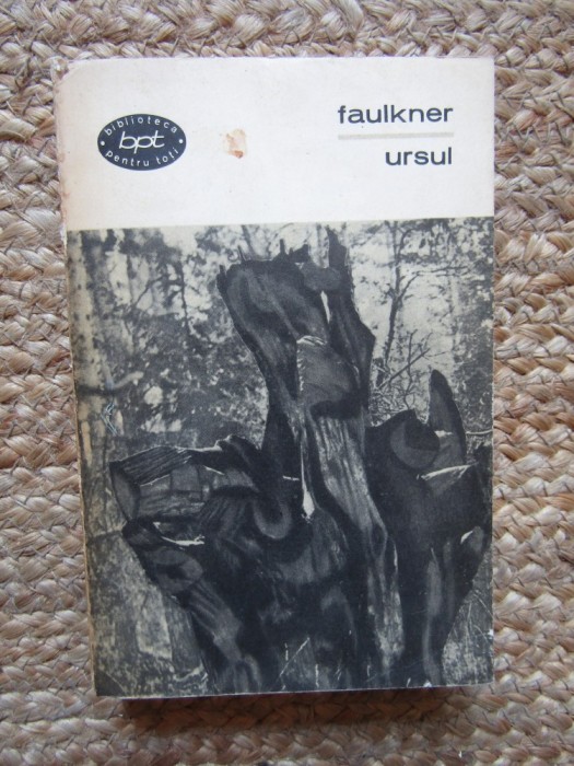 Faulkner- Ursul ( nuvele )