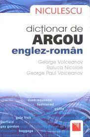 Dictionar de argou englez-roman - George Volceanov foto