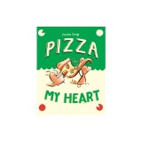 Pizza My Heart: (A Graphic Novel)