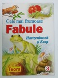 CELE MAI FRUMOASE FABULE de HARTZENBUSCH si ESOP , 2007
