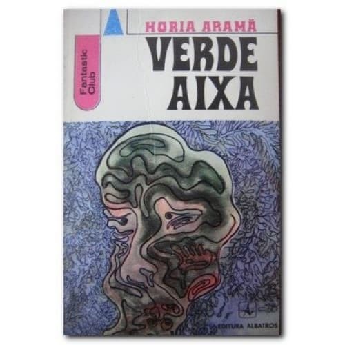 Horia Arama - Verde Aixa
