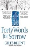 Forty Words for Sorrow