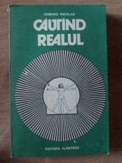 Cautind realul- Edmond Nicolau