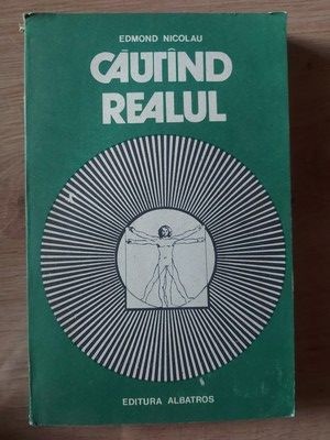 Cautind realul- Edmond Nicolau