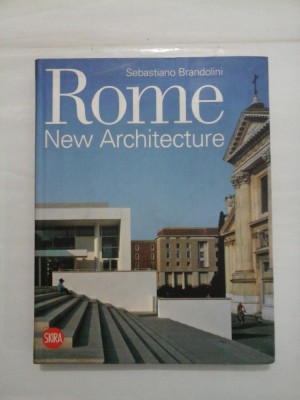 Rome New Architecture - Sebastiano Brandolini foto