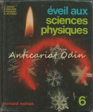 Eveil Aux Sciences Physiques VI - Andre Saison, Pierre Malleurs