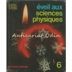 Eveil Aux Sciences Physiques VI - Andre Saison, Pierre Malleurs