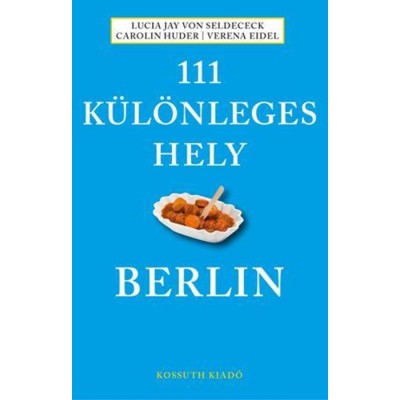 111 k&amp;uuml;l&amp;ouml;nleges hely - Berlin - Lucia Jay von Seldeneck foto