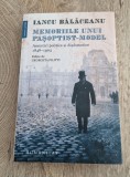 Memoriile unui pasoptist model amintiri politice si diplomatice Iancu Balaceanu, Humanitas